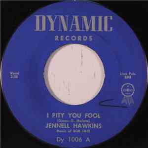Jennell Hawkins - I Pity You Fool / Don't Worry Bout Me mp3 album
