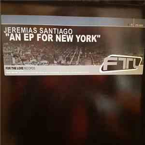 Jeremias Santiago - An EP For New York mp3 album