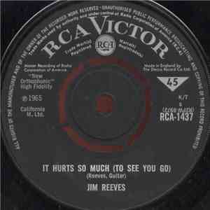 Jim Reeves - It Hurts So Much (To See You Go) mp3 album