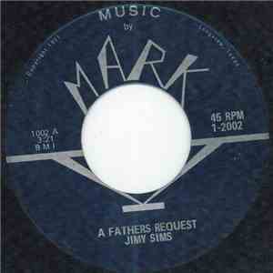 Jimy Sims - A Fathers Request mp3 album