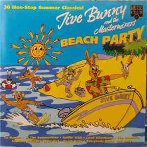 Jive Bunny And The Mastermixers - Beach Party mp3 album