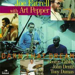 Joe Farrell With Art Pepper - Darn That Dream mp3 album