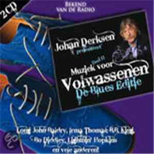 Johan Derksen - Muziek Voor Volwassenen Deel II - De Blues Editie mp3 album
