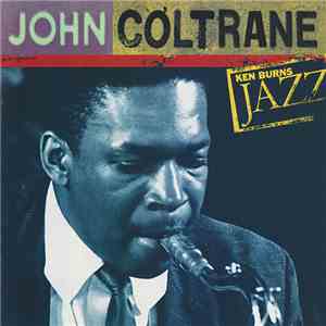 John Coltrane - Ken Burns Jazz mp3 album