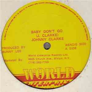 Johnny Clarke - Baby Don't Go / Left With A Broken Heart mp3 album