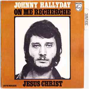 Johnny Hallyday - On Me Recherche / Jésus Christ mp3 album