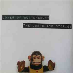 Jokes Of Gottensbury - The Jokes And Stories mp3 album