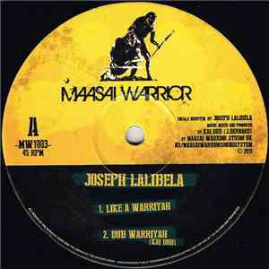 Joseph Lalibela / Kai-Dub - Like A Warriyah / Marching Vibration mp3 album