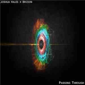 Joshua Hales, Brizion - Passing Through mp3 album