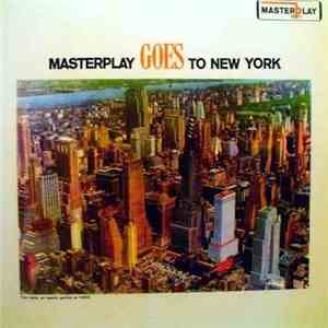 Juarez E Seu Conjunto - Masterplay Goes To New York mp3 album