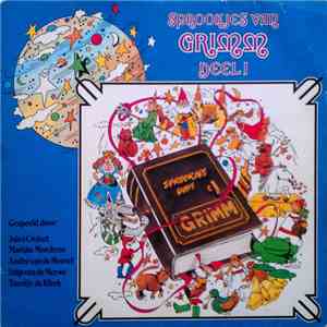 Jules Croiset, Marijke Merckens, André van de Heuvel, Jaap van de Merwe, Teuntje de Klerk - Sprookjes Van Grimm Deel 1 mp3 album