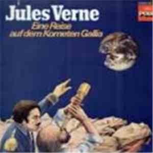 Jules Verne  - Eine Reise auf dem Kometen Gallia mp3 album