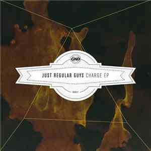 Just Regular Guys - Charge EP mp3 album