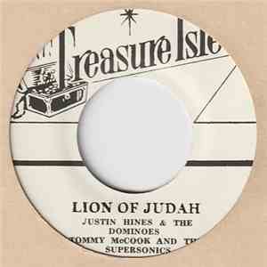 Justin Hinds & The Dominoes, Tommy McCook And The Supersonics / Tommy McCook & The Supersonics - Lion Of Judah / Danger Man - 007 mp3 album