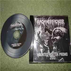 Kadaverficker - Haunted Houten Promo 2013 mp3 album