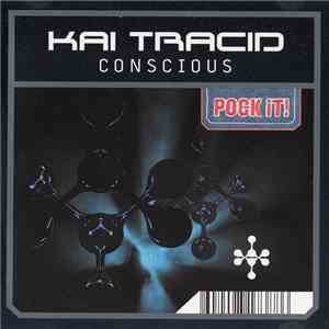 Kai Tracid - Conscious mp3 album