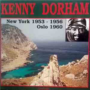 Kenny Dorham - New York 1953 - 1955 Oslo 1960 mp3 album