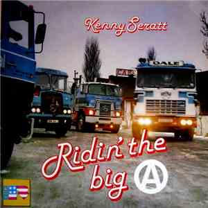 Kenny Seratt - Ridin' The Big 'A' mp3 album
