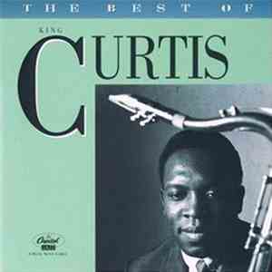 King Curtis - The Best Of King Curtis mp3 album