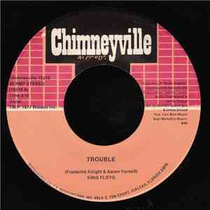 King Floyd - Trouble / Stop, Look & Listen mp3 album