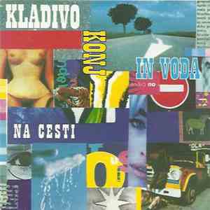 Kladivo Konj In Voda - Na Cesti mp3 album