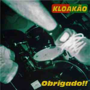 Kloakao - Obrigado!! mp3 album