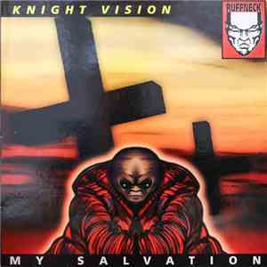 Knight Vision - My Salvation mp3 album