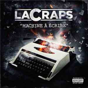 LaCraps - Machine À Écrire mp3 album