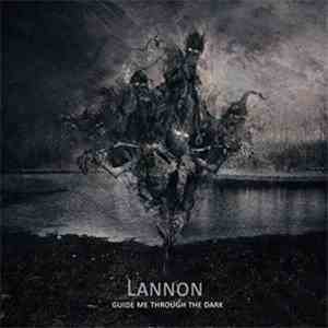 Lannon - Guide Me Through The Dark mp3 album
