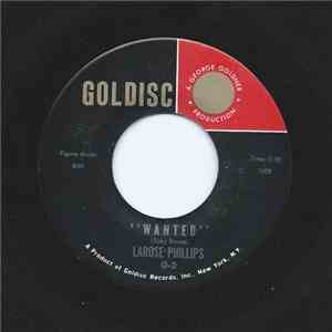 Larose Phillips - Wanted / Don't Take Me Away From You mp3 album