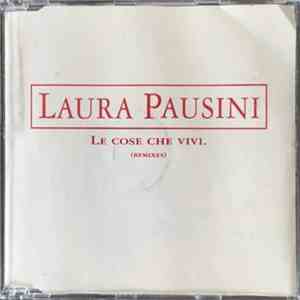 Laura Pausini - Le Cose Che Vivi (Remixes) mp3 album