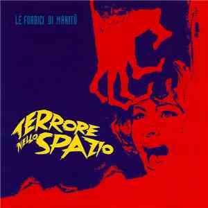 Le Forbici Di Manitù - Terrore Nello Spazio mp3 album
