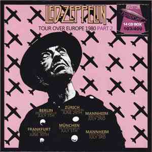Led Zeppelin - Tour Over Europe 1980 Part 2 mp3 album