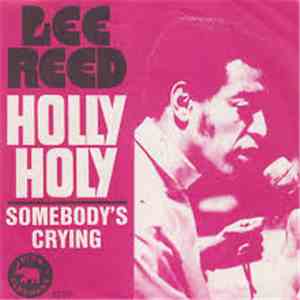 Lee Reed - Holly Holy / Somebody's Crying mp3 album