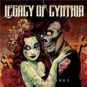 Legacy Of Cynthia - Danse Macabre mp3 album