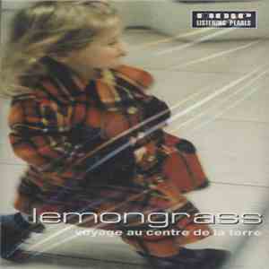 Lemongrass - Voyage Au Centre De La Terre mp3 album