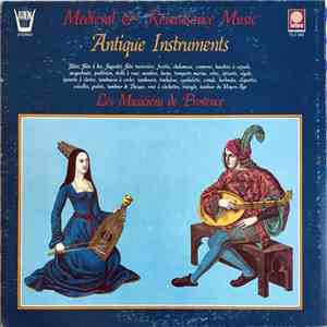 Les Musiciens De Provence - Medieval & Renaissance Music: Antique Instruments mp3 album