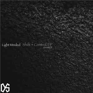 Light Minded - Shift + Control EP mp3 album