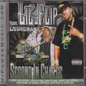 Lil' Flip Presents Lootenant - Second In Charge mp3 album