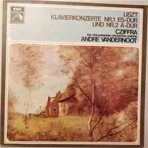 Liszt / Cziffra, The Philharmonia Orchestra London, André Vandernoot - Klavierkonzerte Nr. 1 Es-Dur Und Nr. 2 A-Dur mp3 album