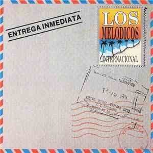 Los Melódicos - Los Melódicos..... Internacional mp3 album