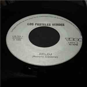 Los Pasteles Verdes - Reloj / Esclavo y Amo mp3 album