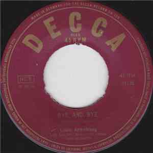 Louis Armstrong - Bye And Bye / Muskrat Ramble mp3 album