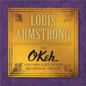 Louis Armstrong - The Okeh, Columbia & RCA Victor Recordings - 1925-1933 mp3 album