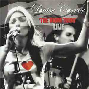 Louise Carver - 'The Home Tour' Live mp3 album