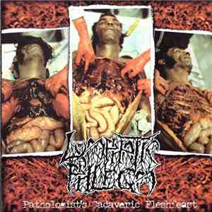 Lymphatic Phlegm / S.M.E.S. - Pathologist's Cadaveric Fleshfeast / For An Apple And An Egg mp3 album