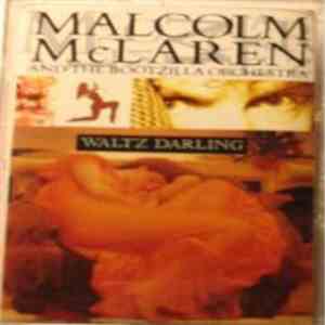 Malcolm McLaren And The Bootzilla Orchestra - Waltz Darling mp3 album