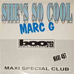 Marc G  - She's So Cool mp3 album