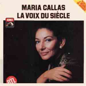 Maria Callas - La Voix Du Siècle mp3 album