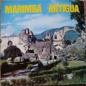 Marimba Antigua - Marimba Antigua Vol. 1 mp3 album
